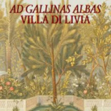 Ad gallinas albas villa di Livia 